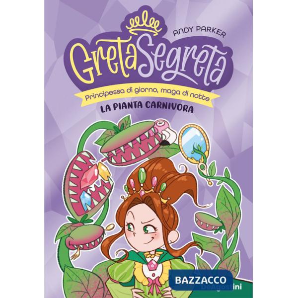 Pianta carnivora. Greta segreta (La). Vol. 2