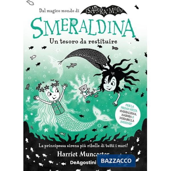 Smeraldina. Un tesoro da restituire. Isadora Moon
