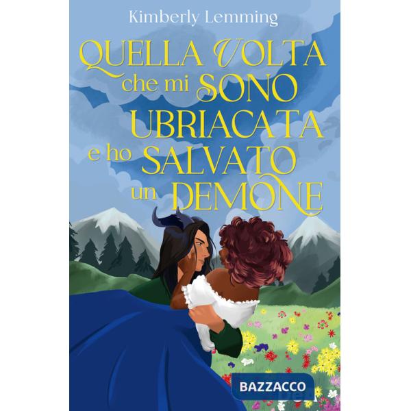 Quella volta che mi sono ubriacata e ho salvato un demone