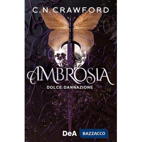 Ambrosia. Dolce dannazione
