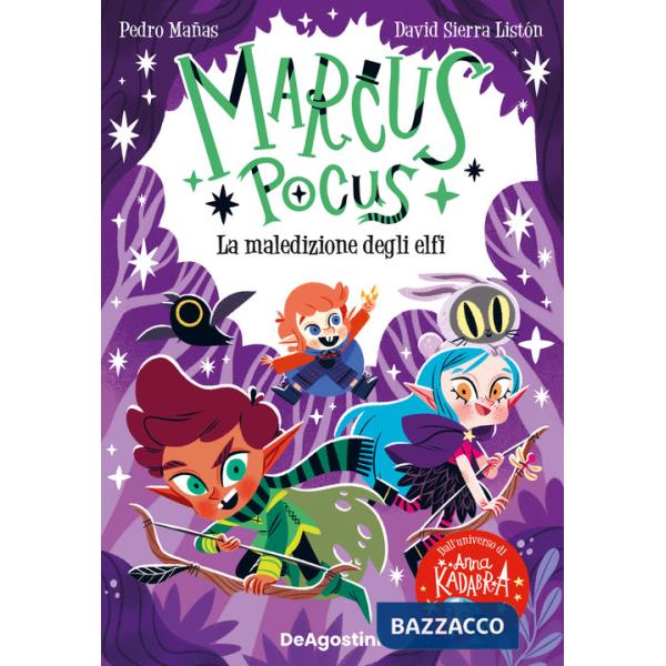 Maledizione degli elfi. Marcus Pocus (La)