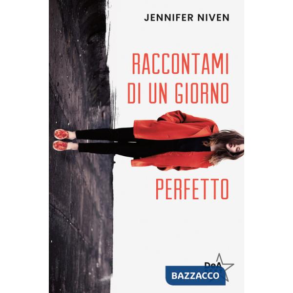 Raccontami di un giorno perfetto