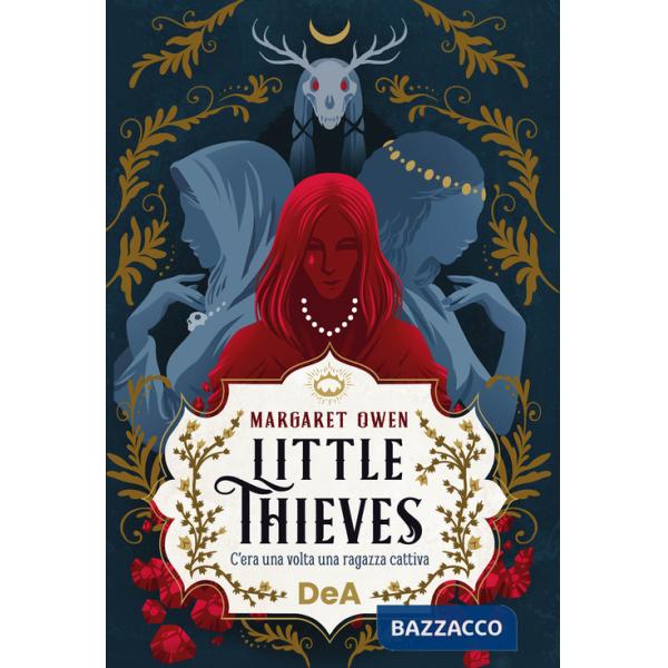 Little thieves. C'era una volta una ragazza cattiva