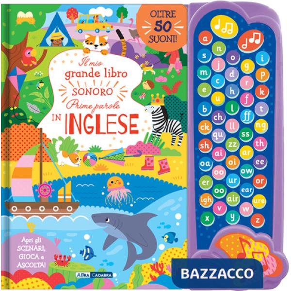 Mio grande libro sonoro delle prime parole in inglese. Ediz. a colori (Il)