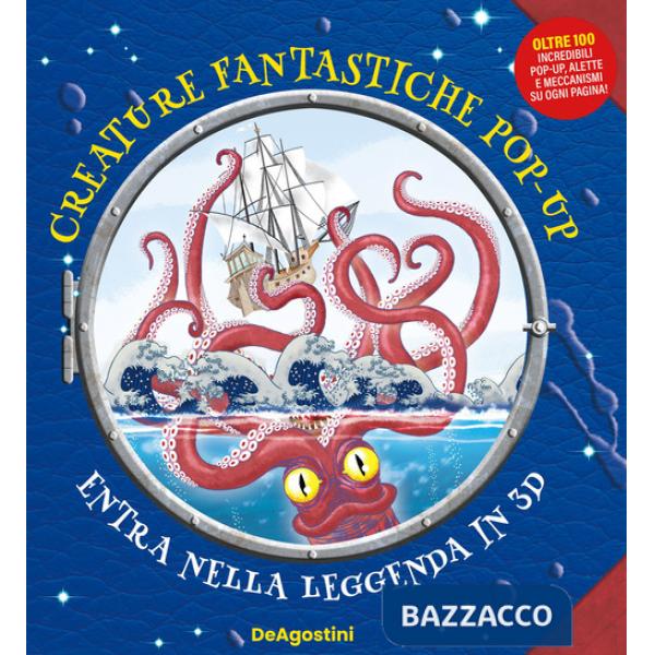 Creature fantastiche pop up. Entra nella leggenda. Ediz. a colori