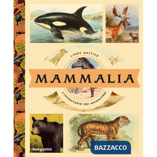 Mammalia. L'inventario dei mammiferi