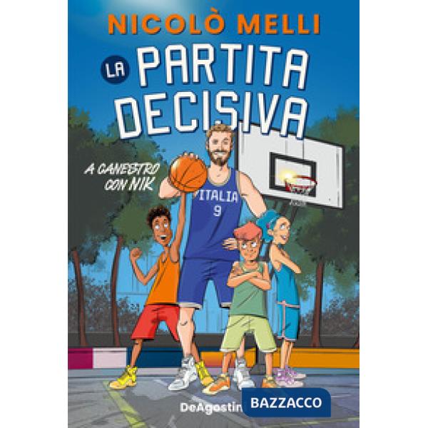 Partita decisiva. A canestro con Nik (La)