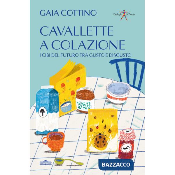 Cavallette a colazione. I cibi del futuro tra gusto e disgusto