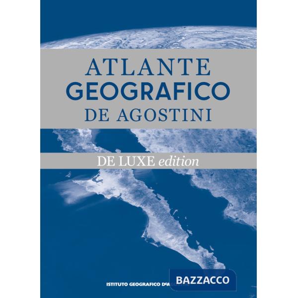 Atlante geografico De Agostini. Ediz. deluxe