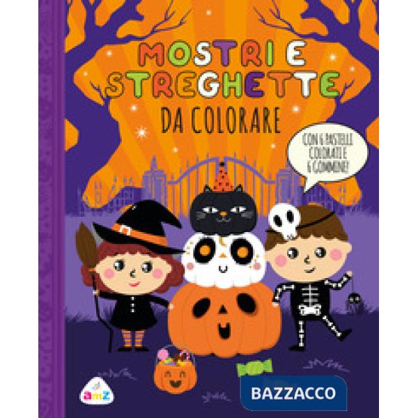 Mostri e streghette da colorare. Ediz. illustrata. Con 6 gommine. Con 6 pastelli colorati