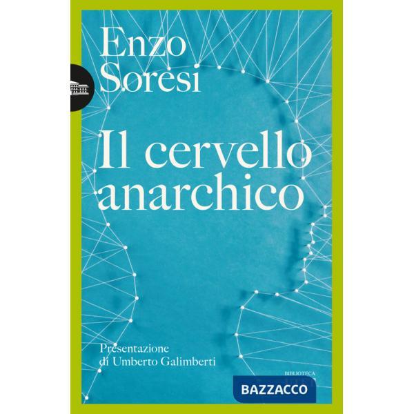 Cervello anarchico (Il)