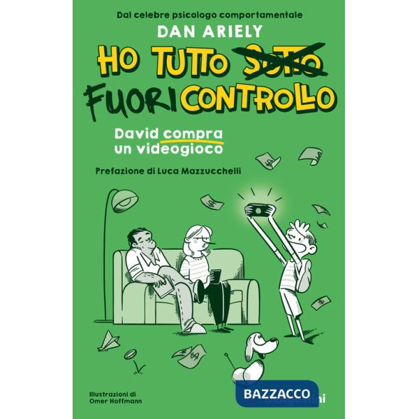 David compra un videogioco. Ho tutto fuori controllo