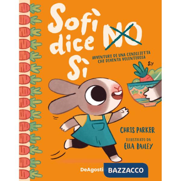 Sofì dice no sì. Ediz. a colori
