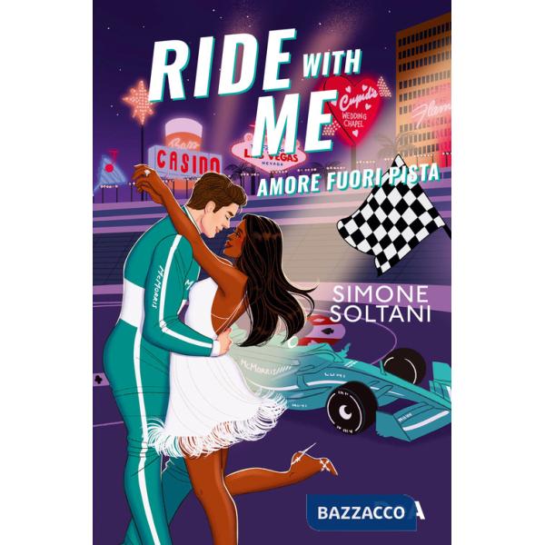 Ride with me. Amore fuori pista