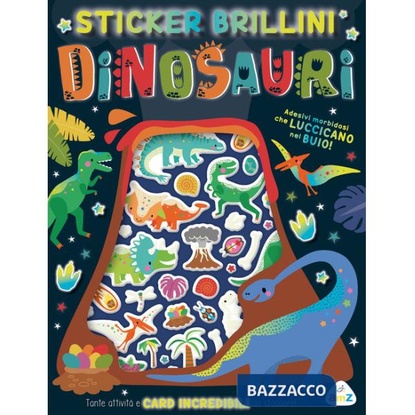 Dinosauri. Stickers brillini. Ediz. a colori. Con adesivi