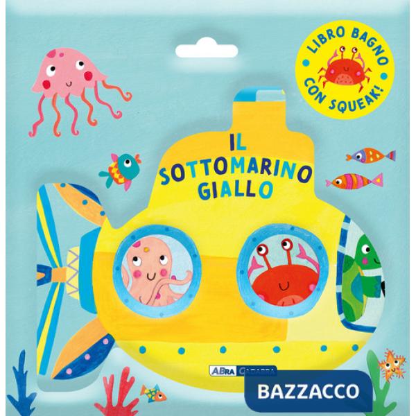 Sottomarino giallo. Ediz. a colori (Il)