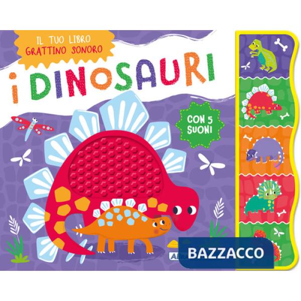 Dinosauri. Grattino sonoro. Ediz. a colori (I)
