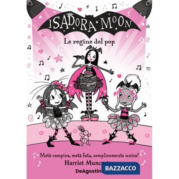 Regine del pop. Isadora Moon (Le)