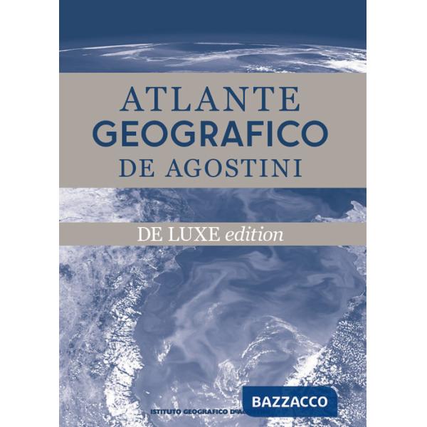 Atlante geografico De Agostini 2026. Ediz. deluxe