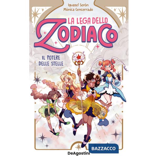 Potere delle stelle. La lega dello zodiaco (Il). Vol. 1