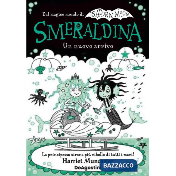 Smeraldina. Un nuovo arrivo. Isadora Moon