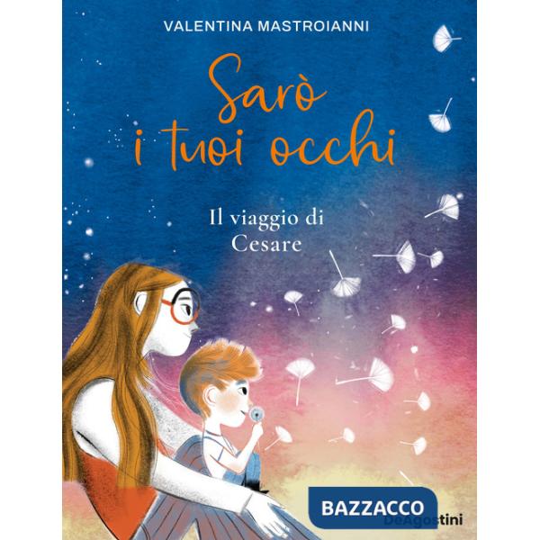 Sarò i tuoi occhi. Il viaggio di Cesare