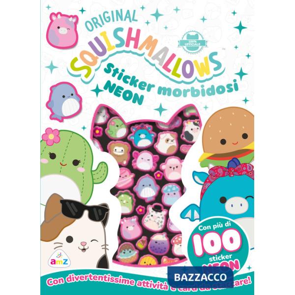 Squishmallows. Sticker morbidosi Neon. Ediz. a colori