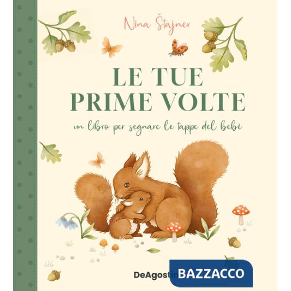 Tue prime volte. Con 5 cartoncini (Le)