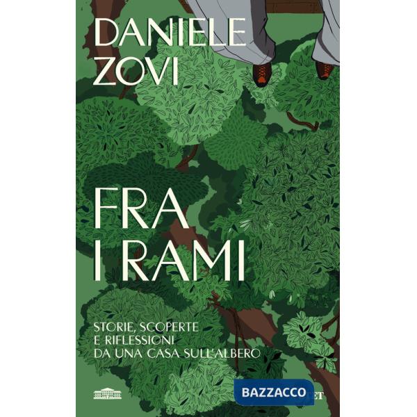 Fra i rami. Storie, scoperte e riflessioni da una casa sull'albero