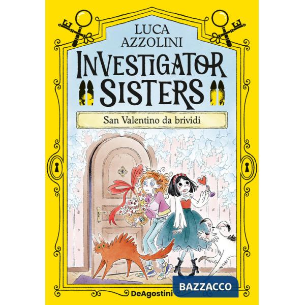 San Valentino da brividi. Investigator Sisters