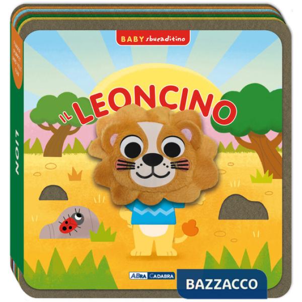 Leoncino. Baby sbucaditino in feltro. Ediz. a colori (Il)
