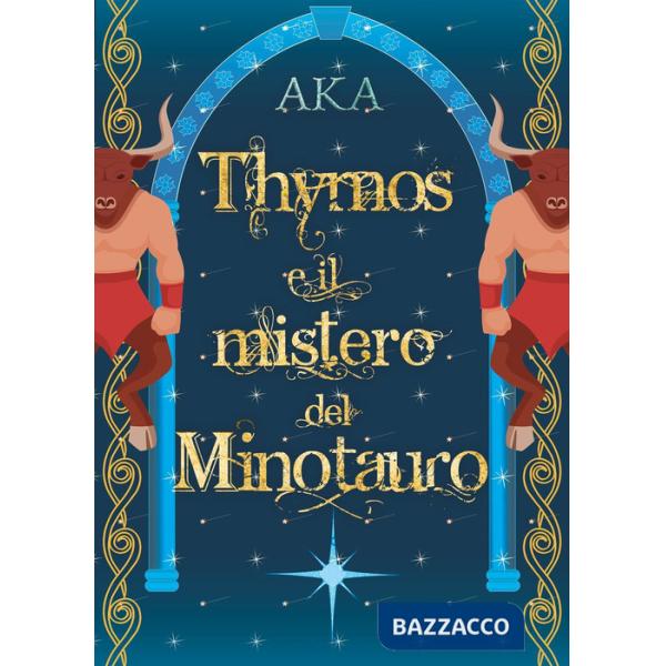 Thymos e il Mistero del Minotauro