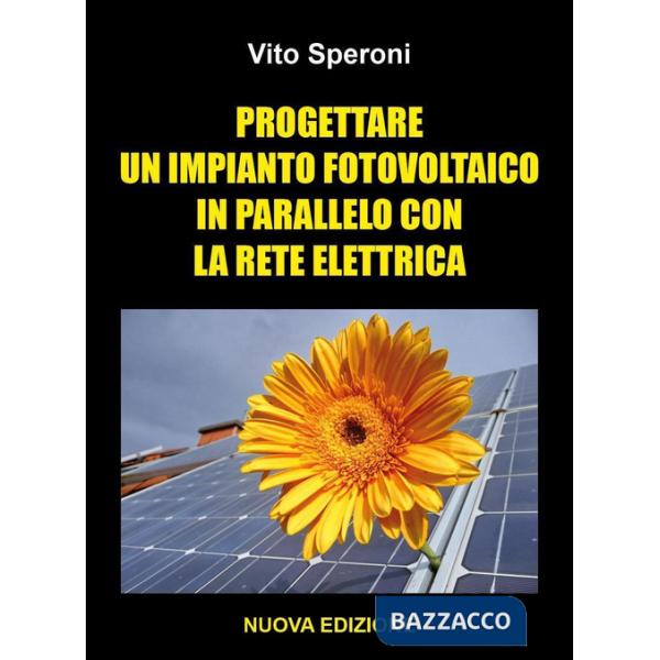 Progettare un impianto fotovoltaico in parallelo con la rete elettrica