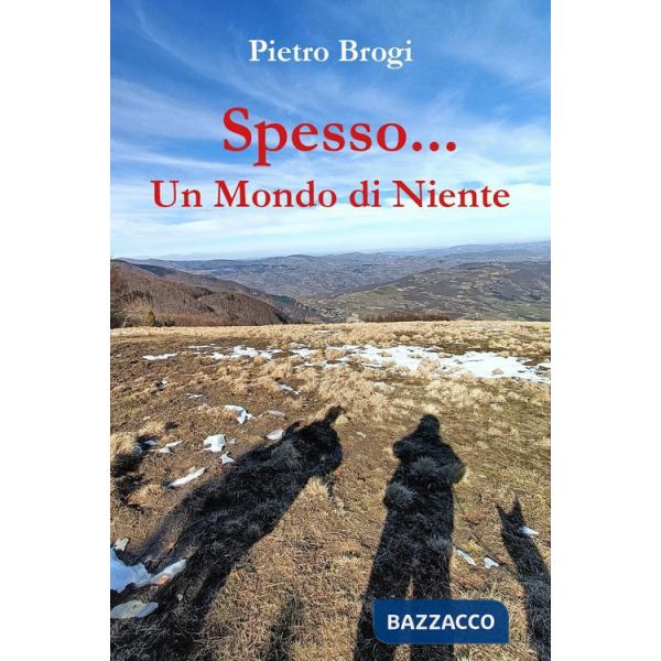 Spesso...Un mondo di niente