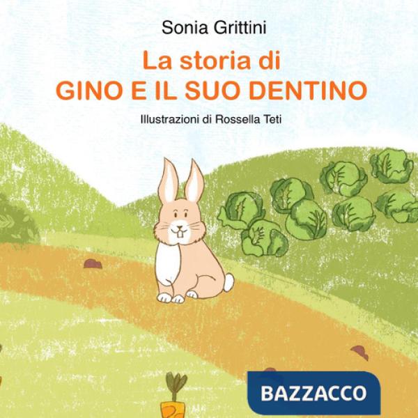 Storia di Gino e il suo dentino (La)