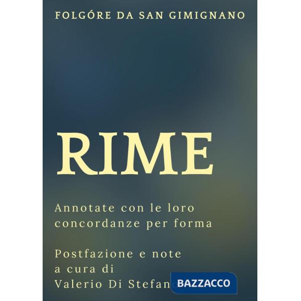 Rime (Annotate con le loro concordanze)