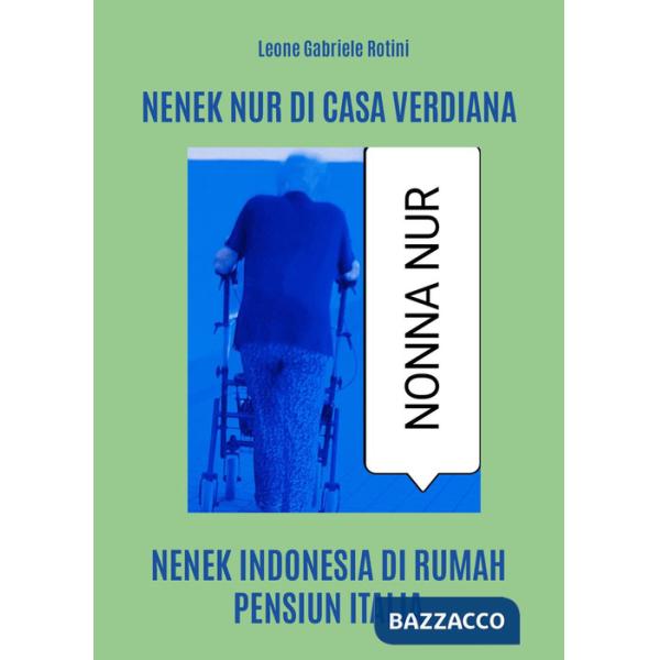 Nenek Nur di casa Verdiana