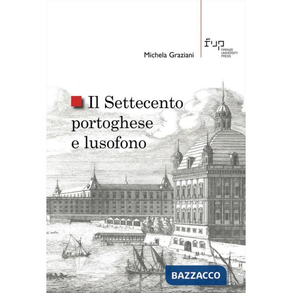 Settecento portoghese e lusofono (Il)