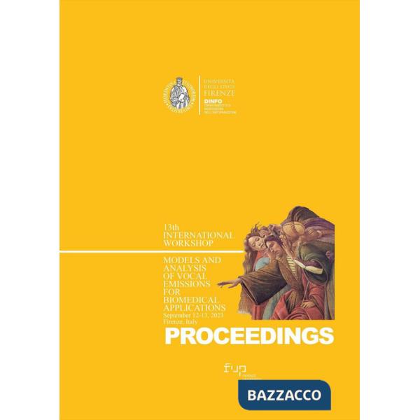 Models and analysis of vocal emissions for biomedical applications. 13th international Workshop (Firenze, September 12-13, 2023)