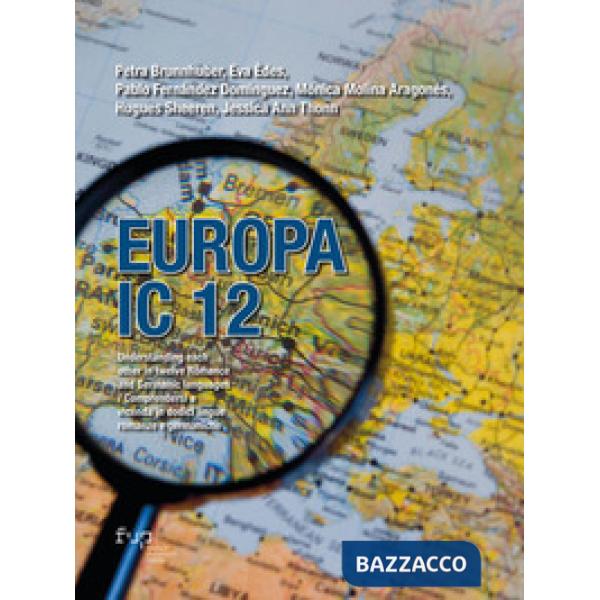 Europa IC 12. Understanding each other in twelve Romance and Germanic languages-Comprendersi a vicenda in dodici lingue romanze 