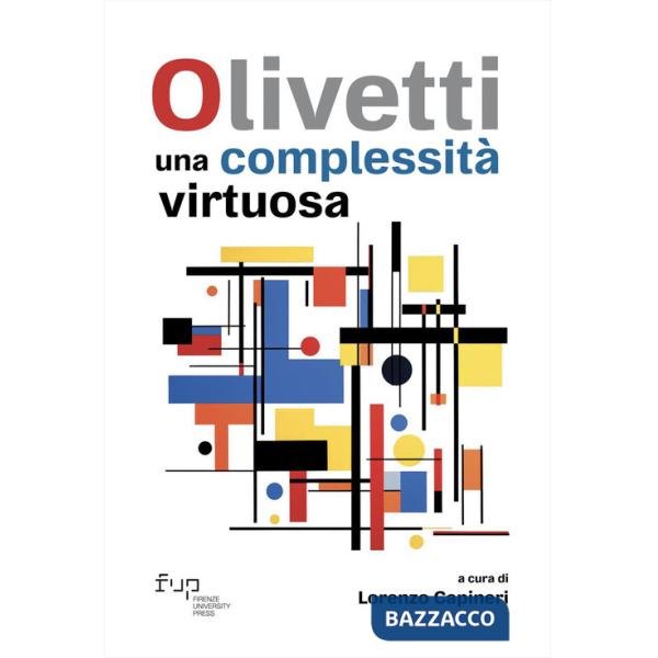 Olivetti: una complessità virtuosa