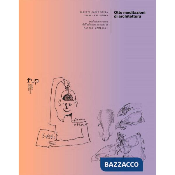 Otto meditazioni di architettura