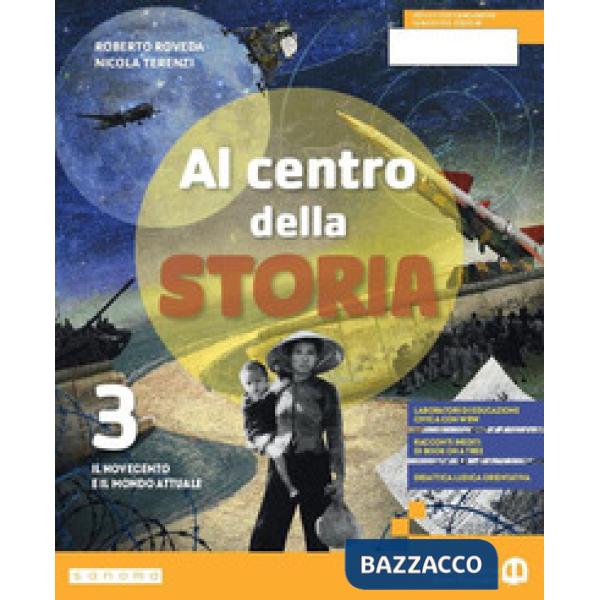 AL CENTRO DELLA STORIA 3