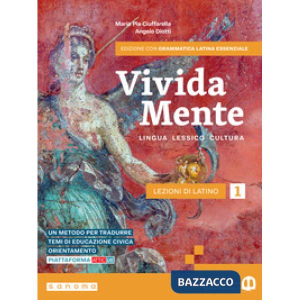 VIVIDA MENTE LEZIONI DI LATINO 1 EDIZIONE CON GRAMMATICA LAT