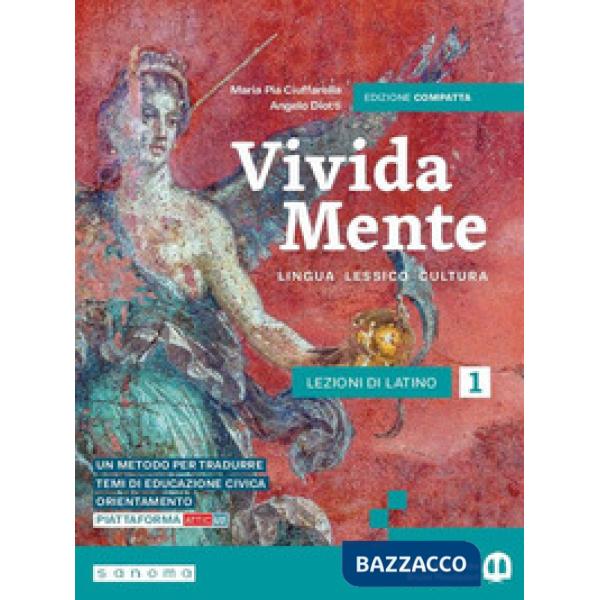 VIVIDA MENTE LEZIONI DI LATINO 1 EDIZIONE COMPATTA