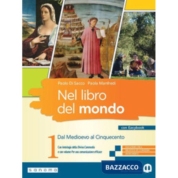 NEL LIBRO DEL MONDO 1 CON ANTOLOGIA DELLA DIVINA COMMEDIA
