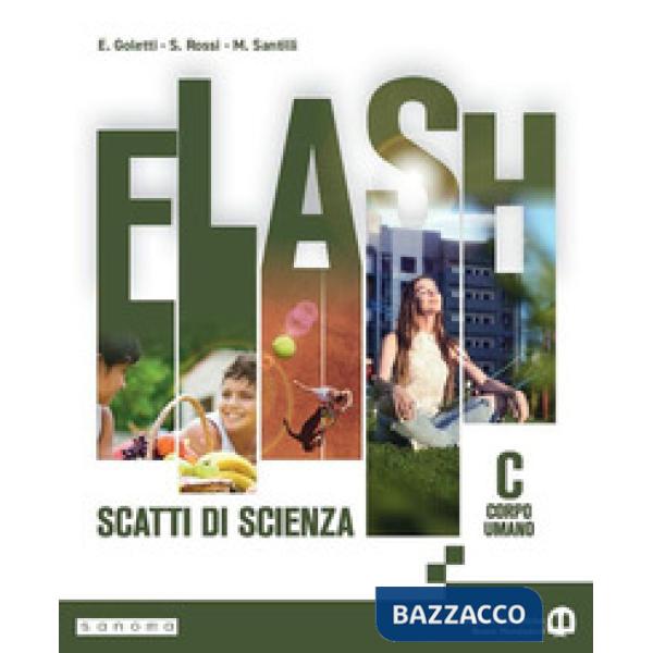 FLASH - SCATTI DI SCIENZA - VOLUME C - CORPO UMANO