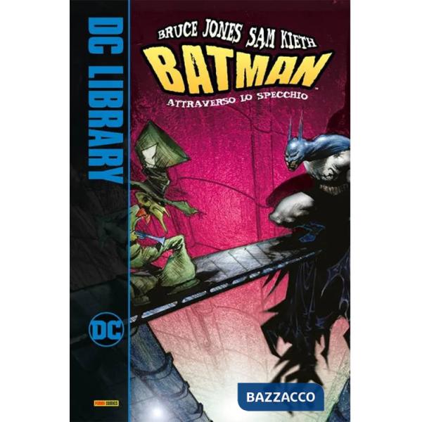 Attraverso lo specchio. Batman