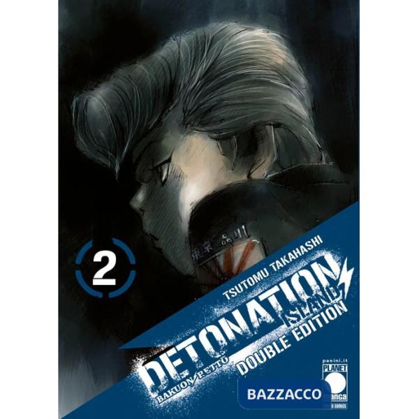 Detonation Island. Double edition. Vol. 2