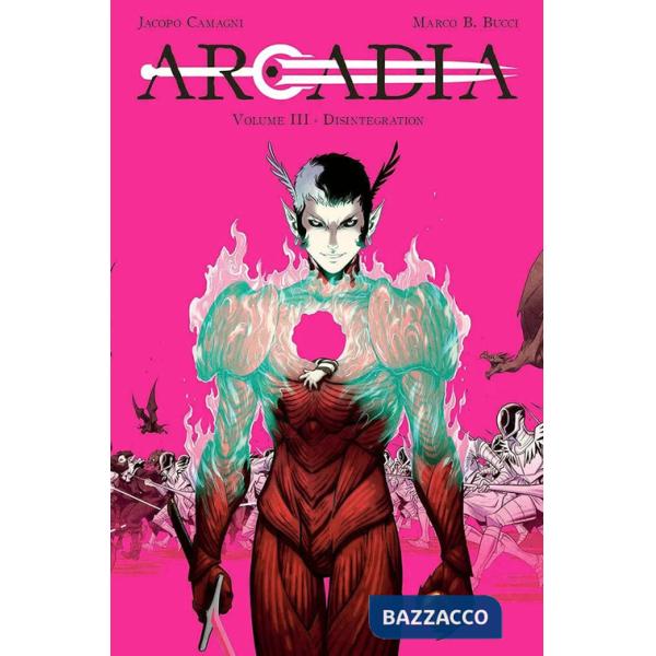 Arcadia. Vol. 3: Disintegration